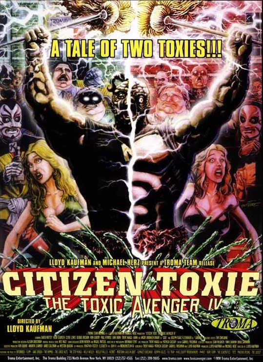 Citizen Toxie: The Toxic Avenger IV 4K 2000 poster