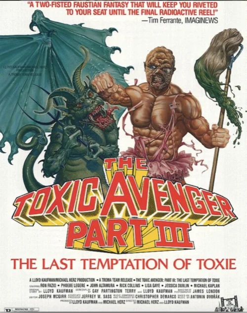 The Toxic Avenger Part III: The Last Temptation of Toxie 4K 1989 poster