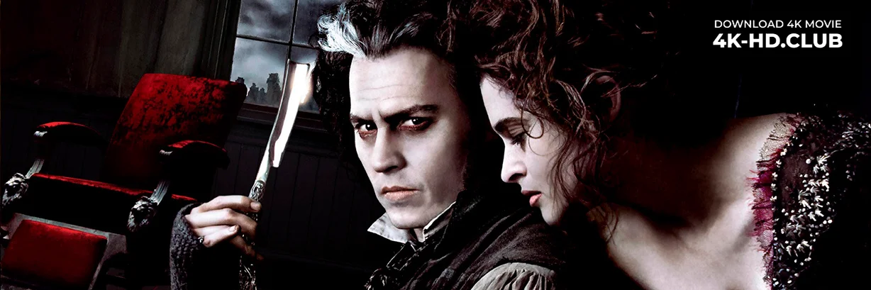 Sweeney Todd: The Demon Barber of Fleet Street 4K 2007 big poster