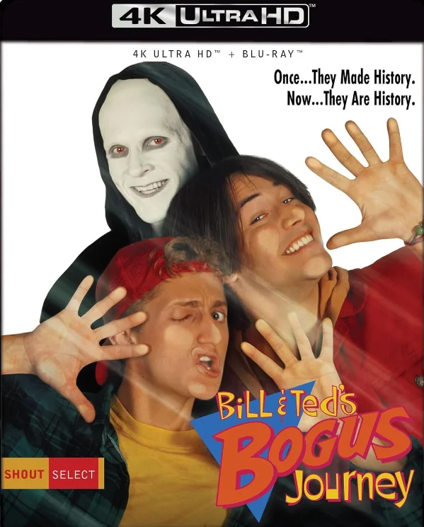 Bill & Ted's Bogus Journey 4K 1991 poster