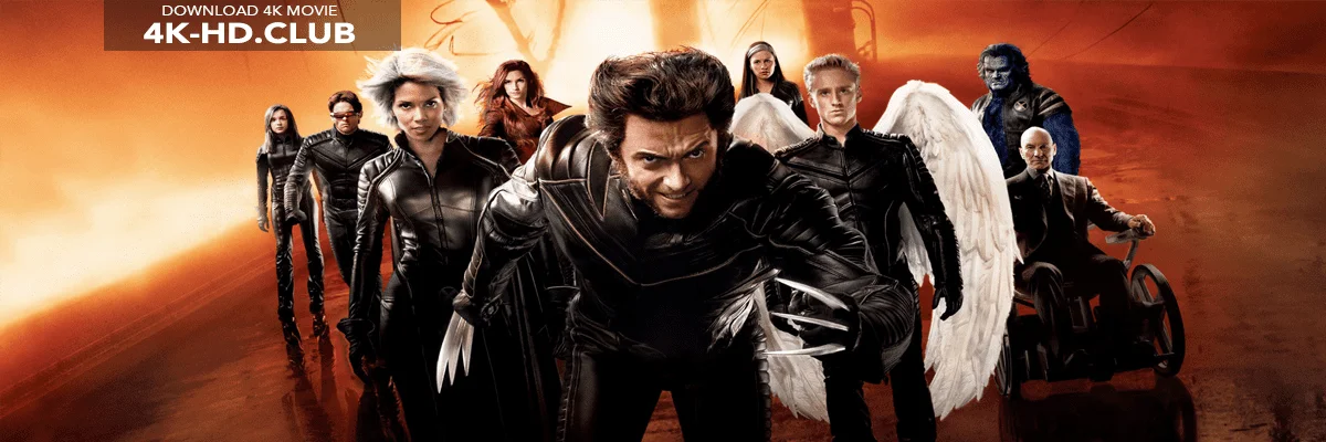 X-Men: The Last Stand 4K 2006 big poster