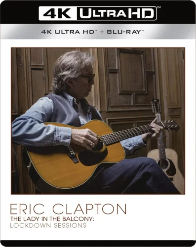 Eric Clapton, the Lady in the Balcony: Lockdown Sessions 4K 2021 poster