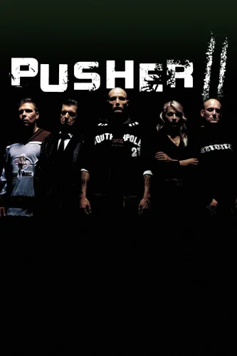 Pusher II 4K 2004 poster