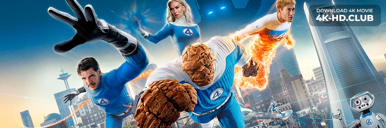 The Fantastic Four: First Steps 4K 2025 big poster