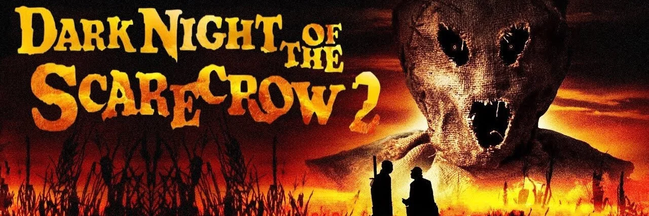Dark Night of the Scarecrow 2 4K 2022 big poster