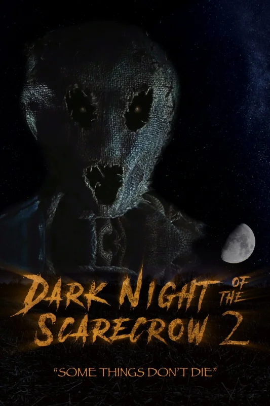 Dark Night of the Scarecrow 2 4K 2022 poster