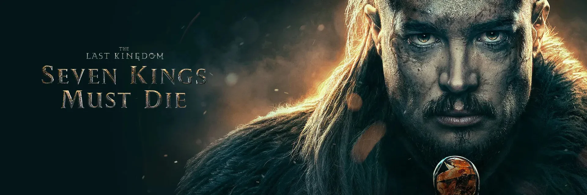 The Last Kingdom: Seven Kings Must Die 4K 2023 big poster
