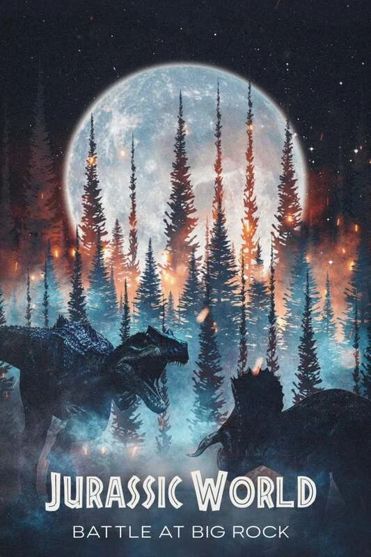 Battle at Big Rock 4K 2019 poster