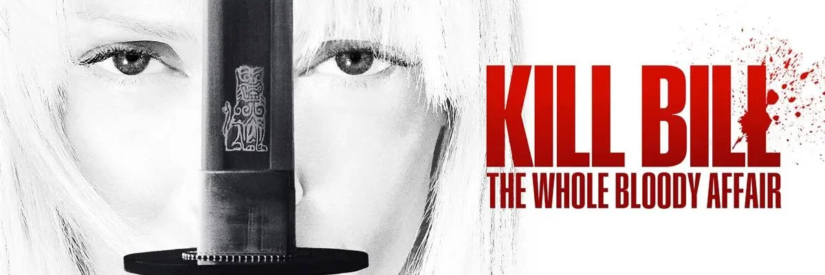 Kill Bill: The Whole Bloody Affair 4K 2004 big poster