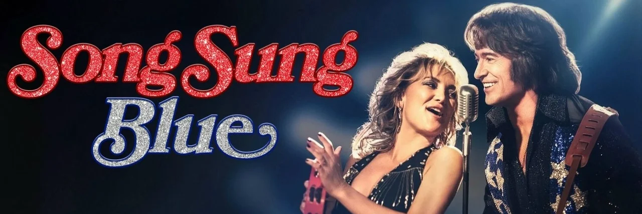 Song Sung Blue 4K 2025 big poster